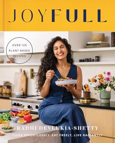 JoyFull: The Sunday Times Bestseller: Cook Effortlessly, Eat Freely, Live Radiantly von Thorsons